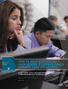 Back on Track Report: How to Help Struggling High School Students Reach Common Core Standards