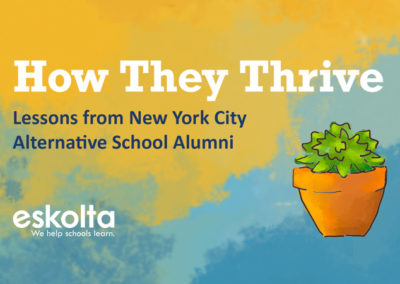 How They Thrive: Lessons from New York City Alternative School Alumni